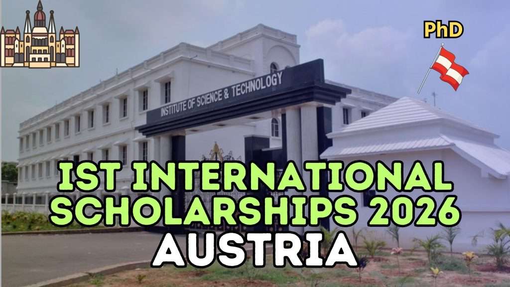 ISTA Scholarship 2026 (Austria): Fully Funded PhD in Europe with Zero Tuition